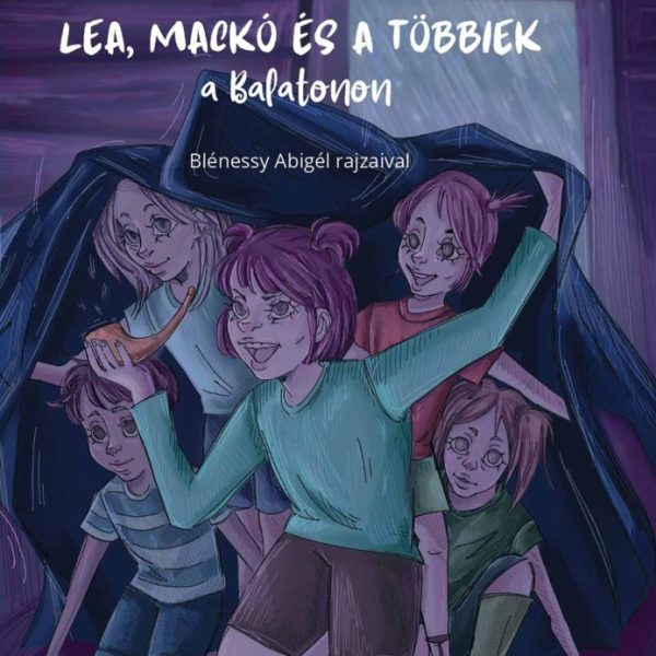 LEA, MACKÓ ÉS A TÖBBIEK A BALATONON