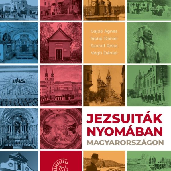 JEZSUITÁK NYOMÁBAN MAGYARORSZÁGON