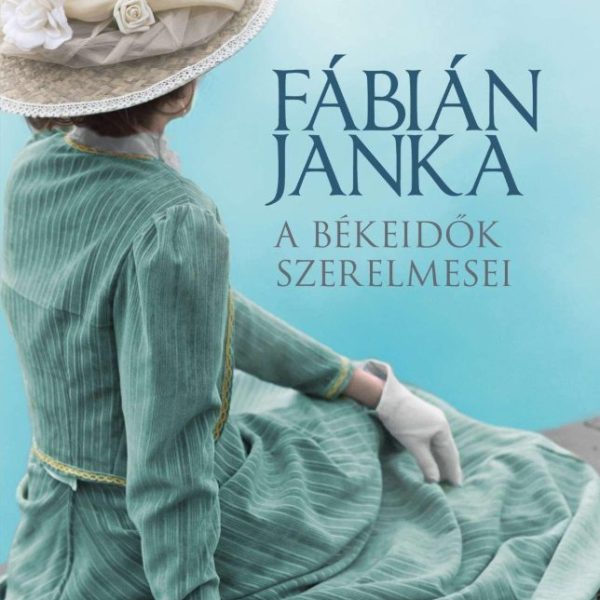 A BÉKEIDŐK SZERELMESEI