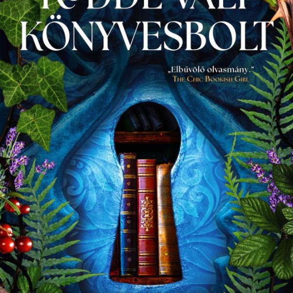 A KÖDDÉ VÁLT KÖNYVESBOLT - ÉLFESTETT
