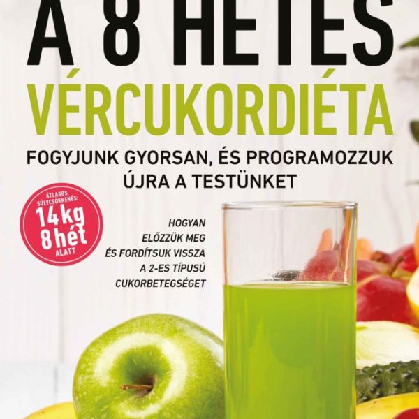 A 8 HETES VÉRCUKORDIÉTA (2024)