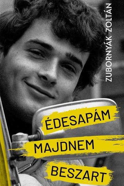 ÉDESAPÁM MAJDNEM BESZART