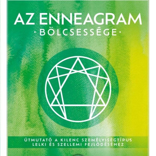 AZ ENNEAGRAM BÖLCSESSÉGE - 5. KIADÁS