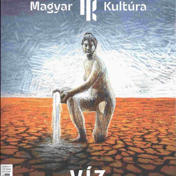 VÍZ - MAGYAR KULTÚRA MAGAZIN (2025. V. ÉVF. 3. SZÁM)