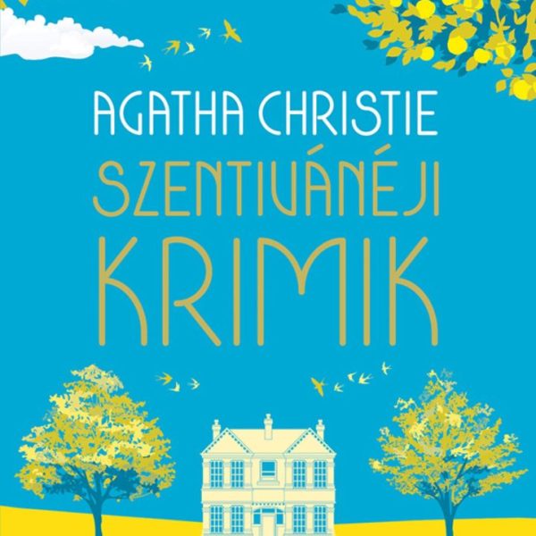 SZENTIVÁNÉJI KRIMIK