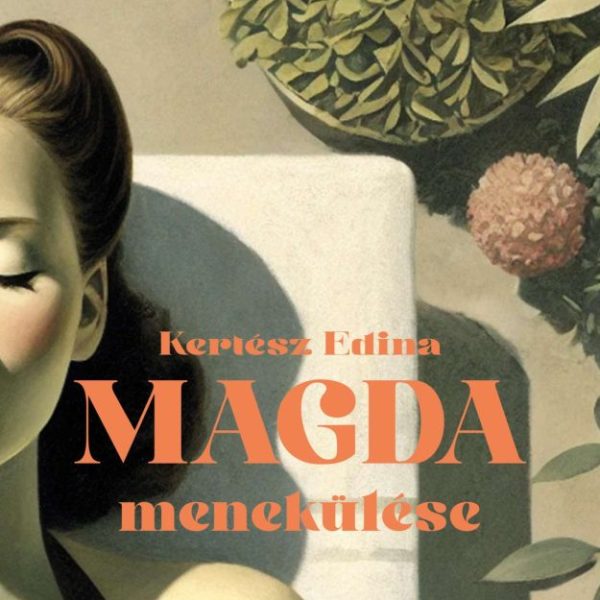 MAGDA MENEKÜLÉSE