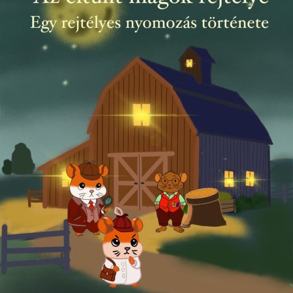 AZ ELVESZETT MAGOK NYOMÁBAN