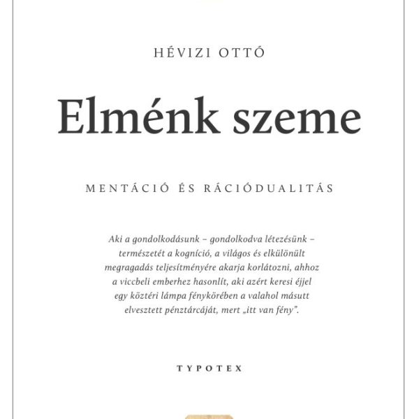 ELMÉNK SZEME - MENTÁCIÓ ÉS RÁCIÓDUALITÁS