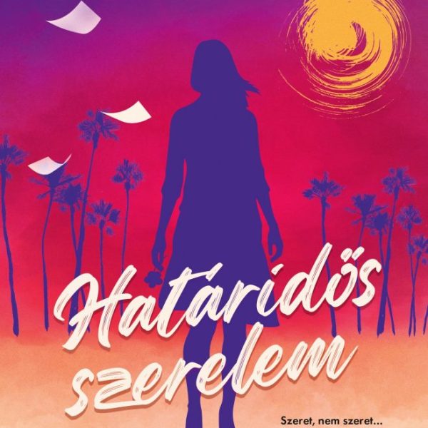 HATÁRIDŐS SZERELEM