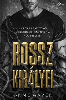 ROSSZ KIRÁLYFI - ÉLFESTETT