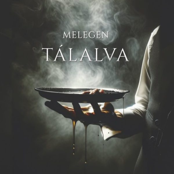 MELEGEN TÁLALVA
