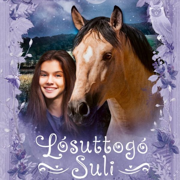 LÓSUTTOGÓ SULI 5. - A MÁSODIK ESÉLY