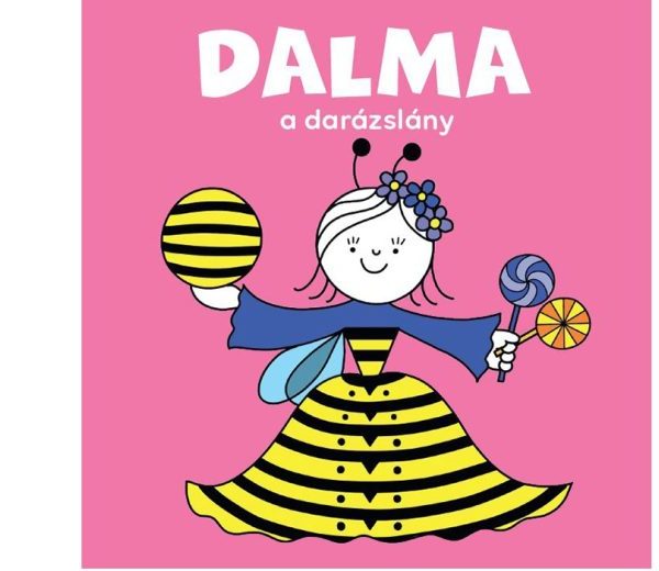 DALMA, A DARÁZSLÁNY