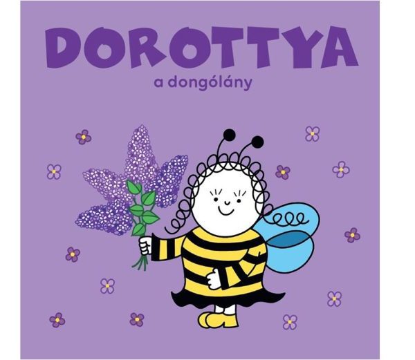 DOROTTYA, A DONGÓLÁNY