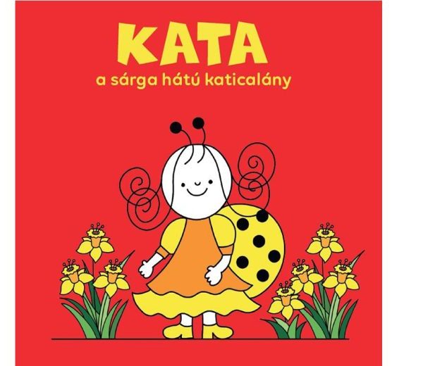 KATA, A SÁRGA HÁTÚ KATICALÁNY