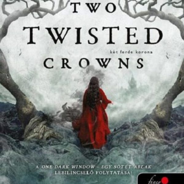TWO TWISTED CROWNS - KÉT FERDE KORONA