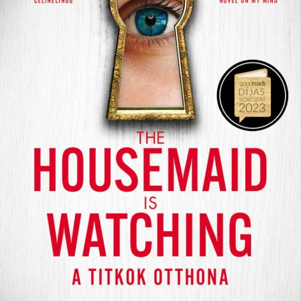 THE HOUSEMAID IS WATCHING - A TITKOK OTTHONA