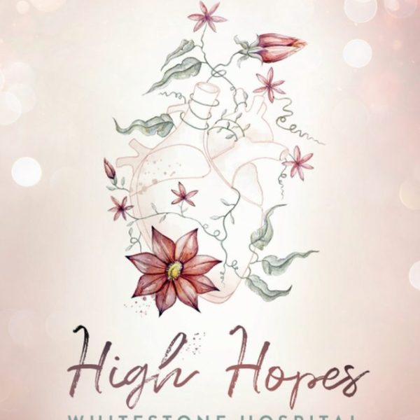 HIGH HOPES - WHITESTONE HOSPITAL (ÉLDEKORÁLT)