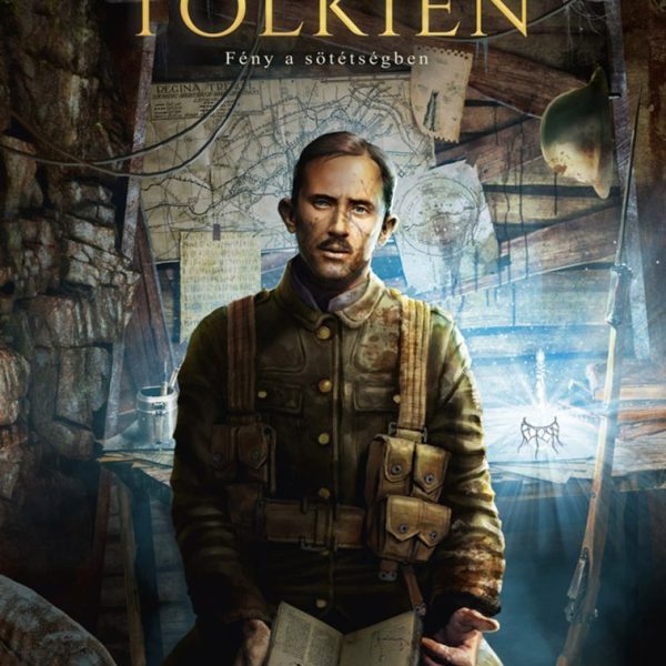TOLKIEN - FÉNY A SÖTÉTSÉGBEN