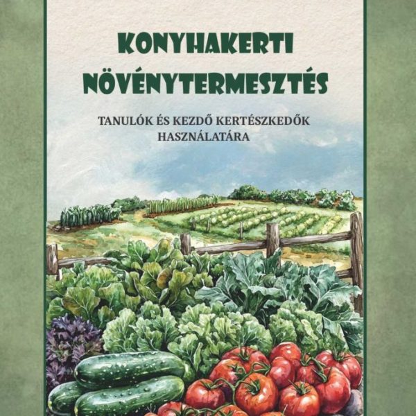KONYHAKERTI NÖVÉNYTERMESZTÉS