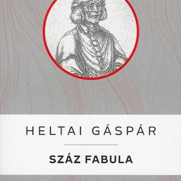 SZÁZ FABULA - KELLO DIÁKKÖNYVTÁR