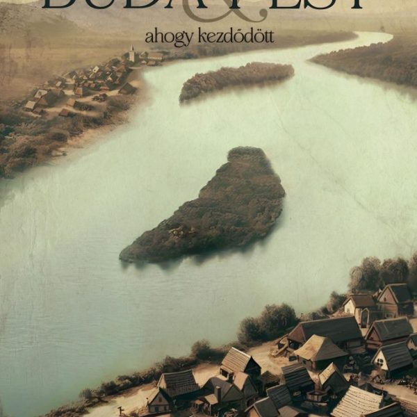 BUDA & PEST - AHOGY KEZDŐDÖTT
