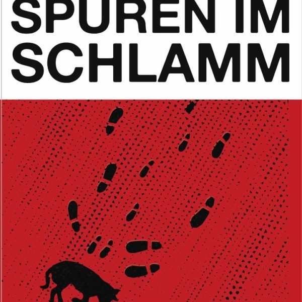 SPUREN IM SCHLAMM