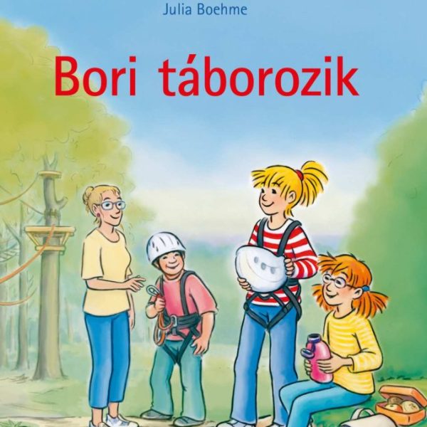 BORI TÁBOROZIK (BORI REGÉNY 21.)