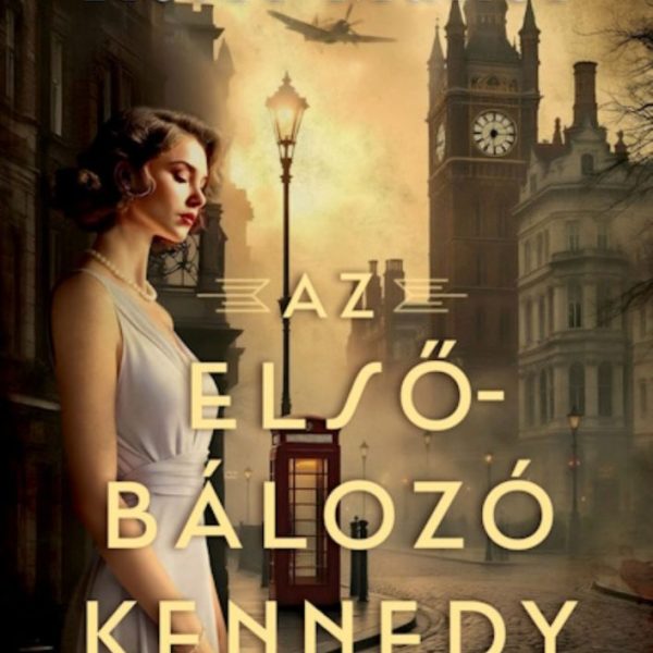 AZ ELSŐBÁLOZÓ KENNEDY