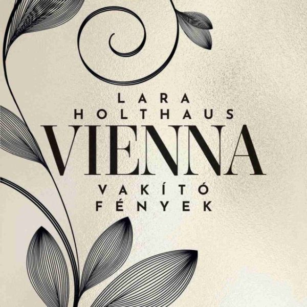VIENNA - VAKÍTÓ FÉNYEK