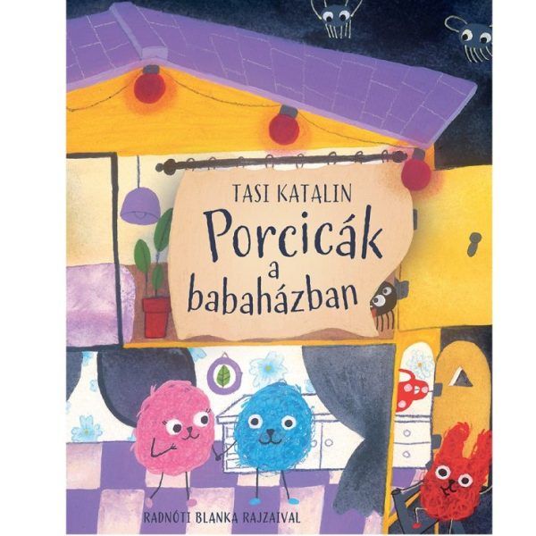 PORCICÁK A BABAHÁZBAN