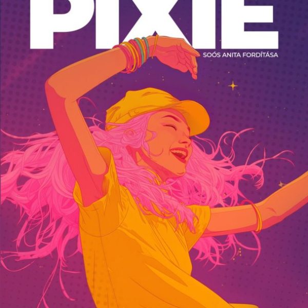 MINDÖRÖKKÉ PIXIE