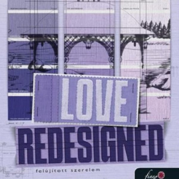 LOVE REDESIGNED  FELÚJÍTOTT SZERELEM 1.