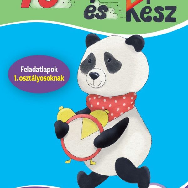 10 PERC ÉS KÉSZ - FELADATLAPOK 1. OSZTÁLYOSOKNAK