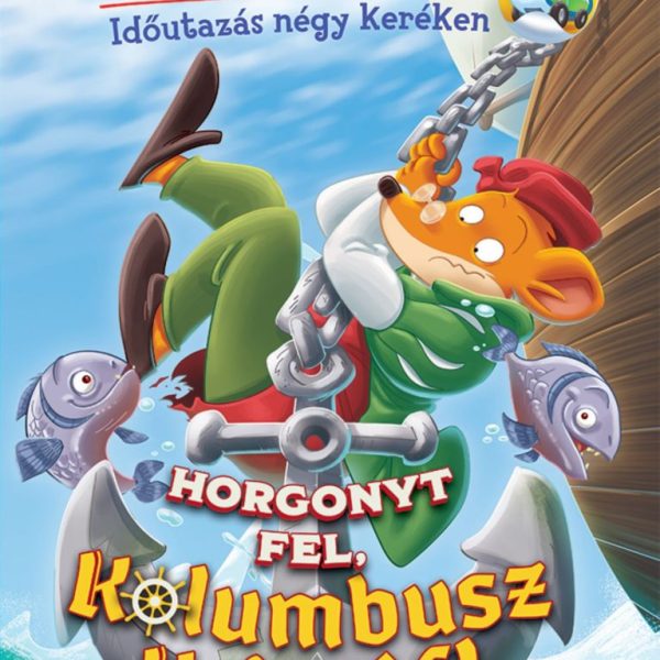 HORGONYT FEL, KOLUMBUSZ KRISTÓF! - IDŐUTAZÁS NÉGY KERÉKEN