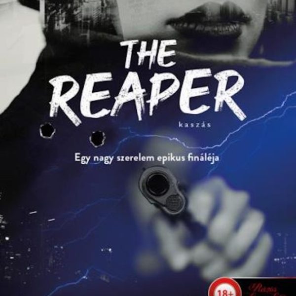 THE REAPER -  KASZÁS (A SÖTÉTSÉG UNIVERZUMA 2.)