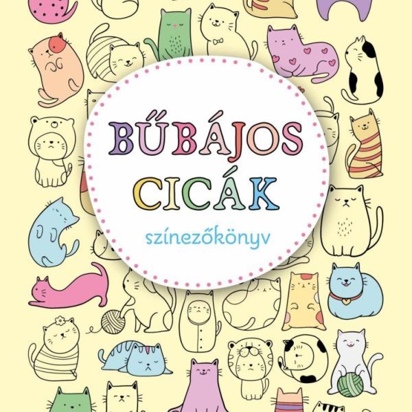 BŰBÁJOS CICÁK  SZÍNEZŐKÖNYV