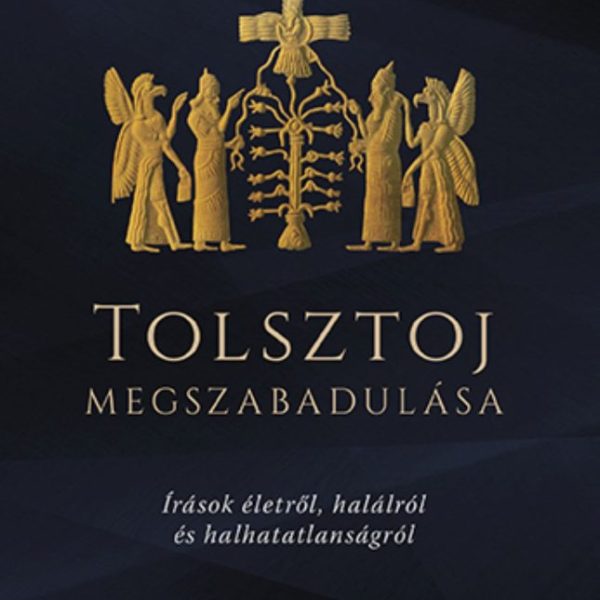 TOLSZTOJ MEGSZABADULÁSA