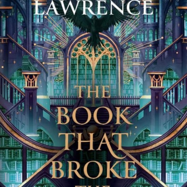 THE BOOK THAT BROKE THE WORLD (THE LIBRARY TRILOGY, BOOK 2)