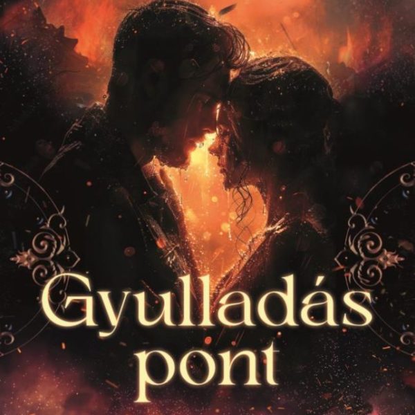 GYULLADÁSPONT - ÉLFESTETT