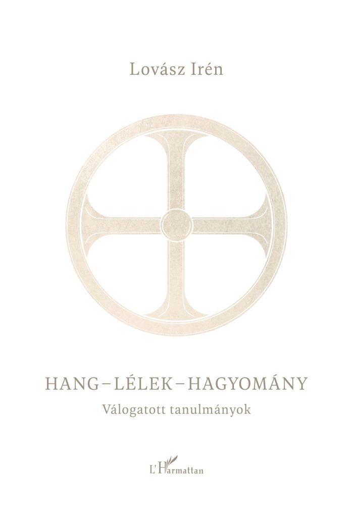 HANG - LÉLEK - HAGYOMÁNY