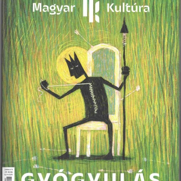 GYÓGYULÁS - MAGYAR KULTÚRA MAGAZIN 2025. (V. ÉVF. 5. SZÁM)