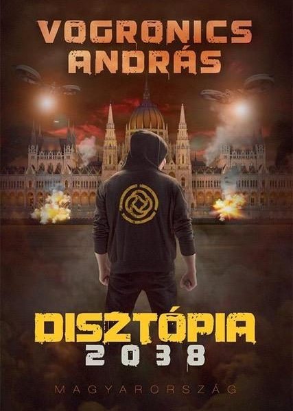DISZTÓPIA 2038 - MAGYARORSZÁG (2. KIADÁS)