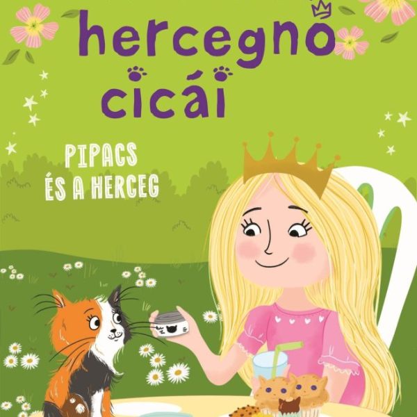 KATKA HERCEGNŐ CICÁI 4. - PIPACS ÉS A HERCEG