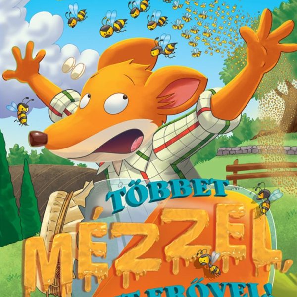 TÖBBET MÉZZEL, MINT ERŐVEL!