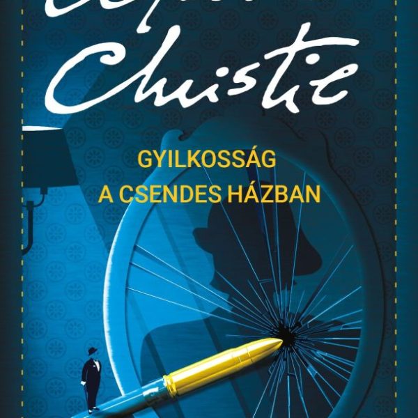 GYILKOSSÁG A CSENDES HÁZBAN