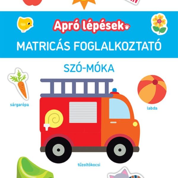APRÓ LÉPÉSEK - SZÓ-MÓKA - MATRICÁS FOGLALKOZTATÓ