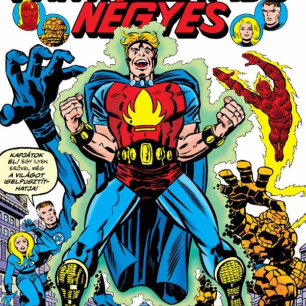 FANTASZTIKUS NÉGYES 18. - MEGÉRKEZETT A HADVEZÉR!