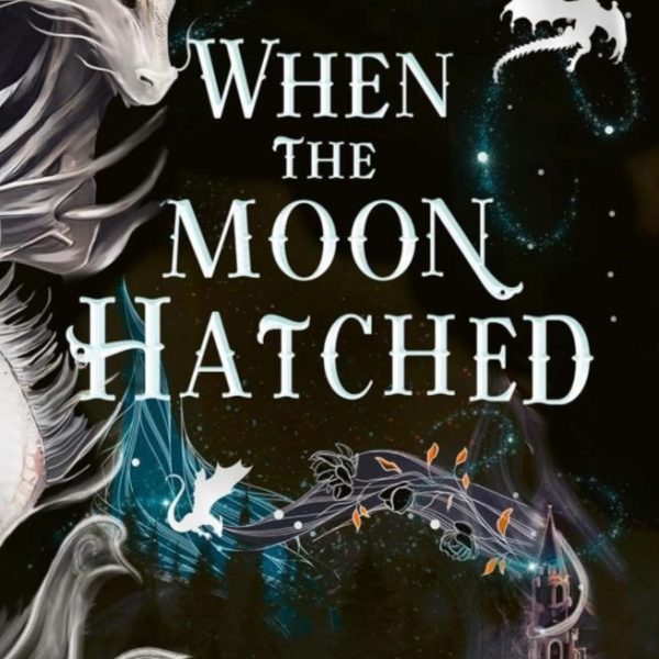 WHEN THE MOON HATCHED (THE MOONFALL SERIES, BOOK 1)