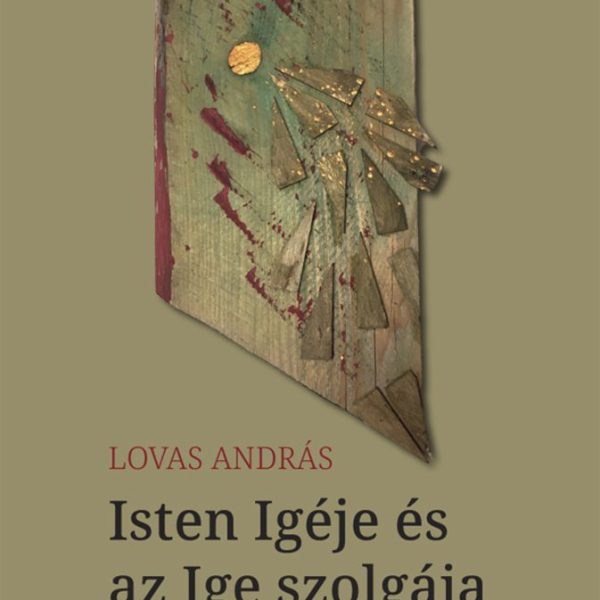 ISTEN IGÉJE ÉS AZ IGE SZOLGÁJA